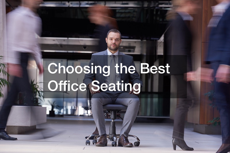 Choosing the Best Office Seating