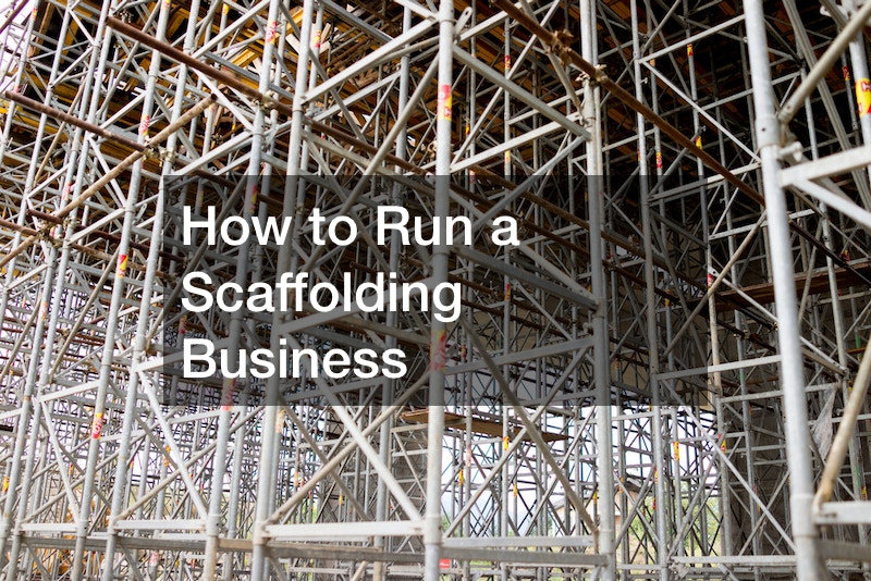 How to Run a Scaffolding Business