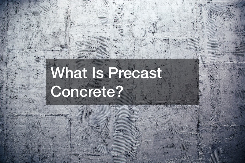 What Is Precast Concrete?