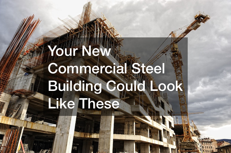 Your New Commercial Steel Building Could Look Like These