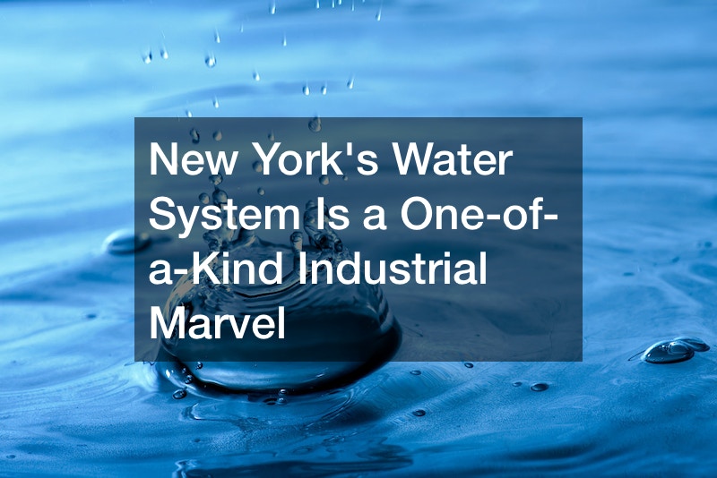 New Yorks Water System Is a One-of-a-Kind Industrial Marvel