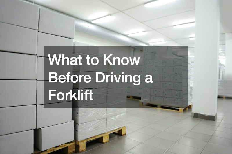 What to Know Before Driving a Forklift